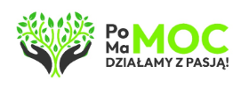 Fundacja PoMOC Ma MOC, Działamy z Pasją